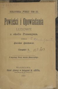 Powieści i opowiadania ludowe z okolic Przasnysza, Stanisław Chechłowski